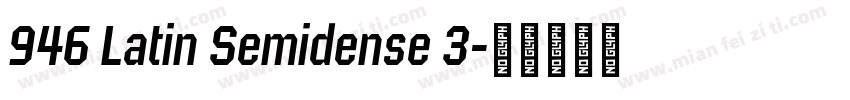 946 Latin Semidense 3字体转换